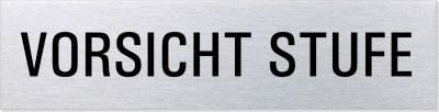 Hinweisschild Edelstahl "Vorsicht Stufe"